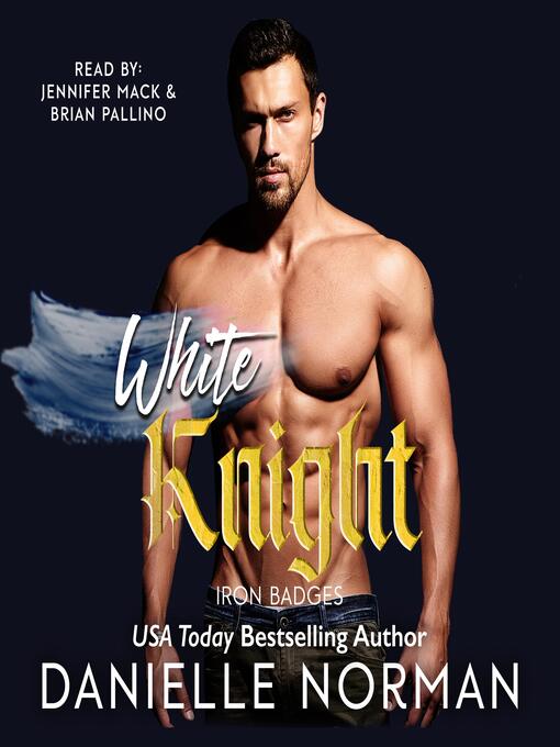 Title details for White Knight by Danielle Norman - Available